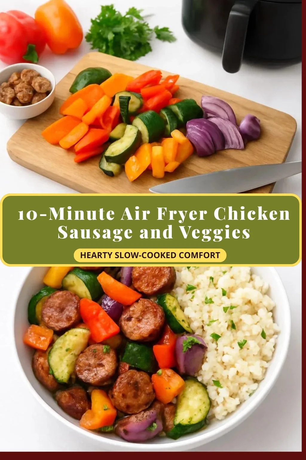 10-minute air fryer chicken sausage served with colorful veggies